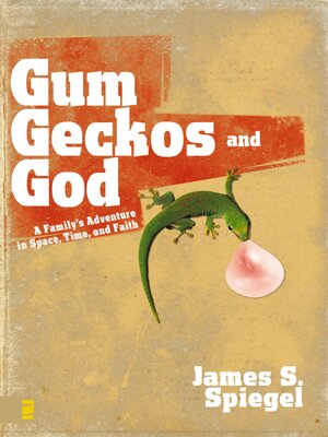 cover image of Gum, Geckos, and God